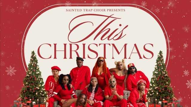 Sainted Trap Choir Presents This Christmas