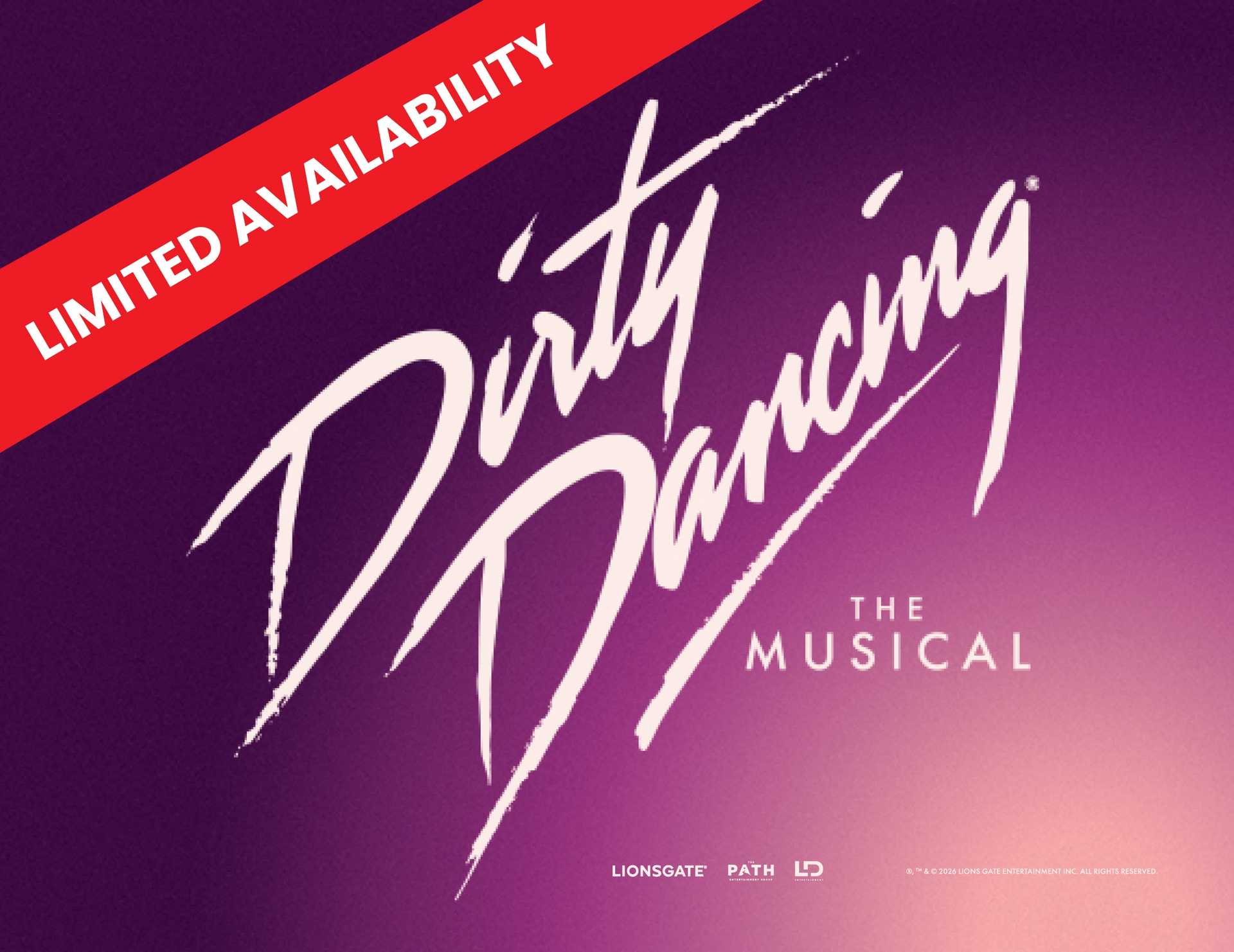 Dirty Dancing: The Musical
